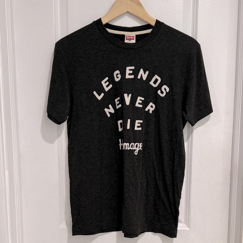 Homage Legends Never Die T-Shirt